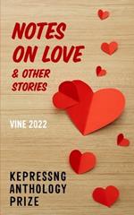 Notes on Love & Other Stories