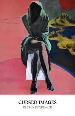 Cursed Images - Reuben Dendinger - cover