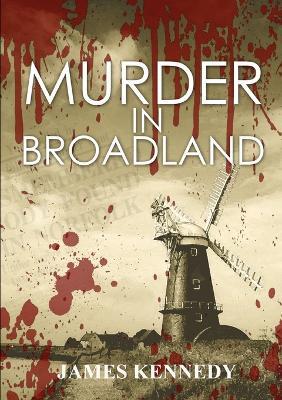 Murder In Broadland - James Kennedy - cover