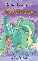 Hetty Honeywort and the Dragon Disaster - Zoe Saunders - cover