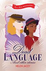 Dead Language: And other stories