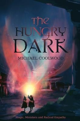The Hungry Dark - Michael Coolwood - cover