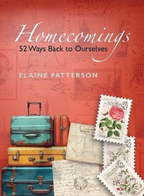 Homecomings 52 Ways Back to Yourself - Elaine Patterson - cover