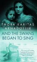 And the Swans Began to Sing