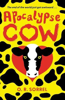 Apocalypse Cow - O.R. Sorrel - cover
