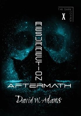 Resurrection Aftermath - David W Adams - cover