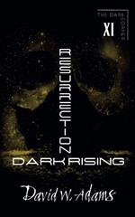 Resurrection: Dark Rising
