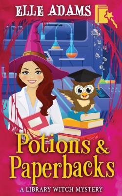 Potions & Paperbacks - Elle Adams - cover