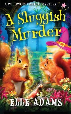 A Sluggish Murder - Elle Adams - cover