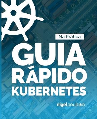 Guia Rápido Kubernetes - Nigel Poulton - cover