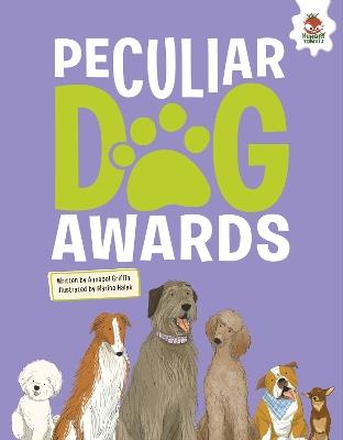 DOGS: Peculiar Dog Awards - Annabel Griffin - cover