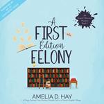 A First Edition Felony