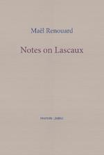 Notes on Lascaux