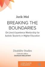 Breaking the Boundaries: On Lived-Experience Mentorship for Autistic Students in Higher Education