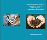 Seasonal variations' impact on earthworms' ability to efficiently turn biowaste into vermicompost