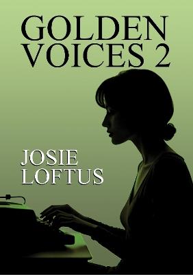 Golden Voices 2 - Josie Loftus - cover