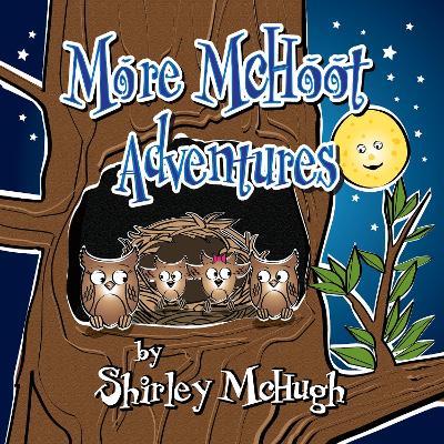 More McHoots Adventures - Shirley McHugh - cover