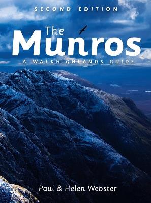 The Munros: A Walkhighlands Guide - Paul Webster,Helen Webster - cover