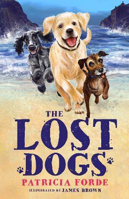 The Lost Dogs - Patrica Forde - cover