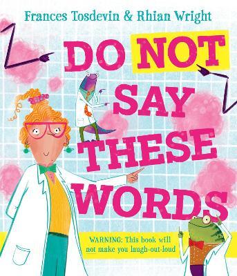 Do Not Say These Words - Frances Tosdevin - cover
