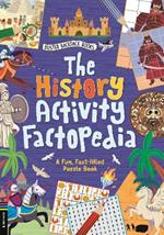 The History Activity Factopedia: A Fun, Fact-filled Puzzle Book