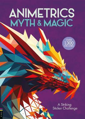 Animetrics Myth and Magic: A Striking Sticker Challenge - Buster Books,Max Jackson,Barbara Ward - cover