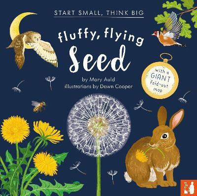 Fluffy, Flying Seed: A fact-filled picture book about the life cycle of plants with a large fold-out world map (ages 4 to 8) - Mary Auld - cover