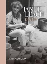 Janet Leach: Potter