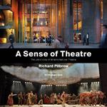 A Sense of Theatre: The Untold Story of Britain’s National Theatre