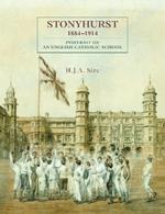 Stonyhurst 1884-1914: Portrait of an English Catholic School
