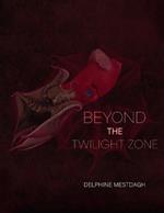 Beyond the Twilightzone
