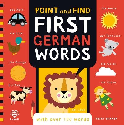 Point and Find First German Words: With Over 100 Words - Vicky Barker - cover