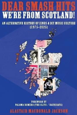 Dear Smash Hits, We're From Scotland! - Alastair MacDonald Jackson - cover