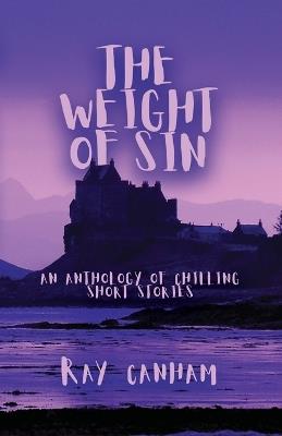 The Weight of Sin - Ray Canham - cover