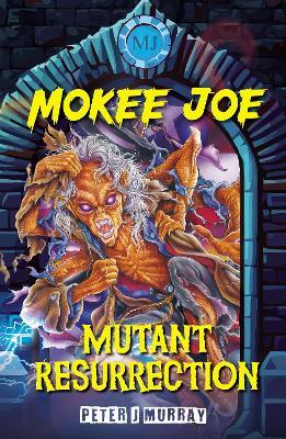 Mokee Joe: Mutant Resurrection - cover