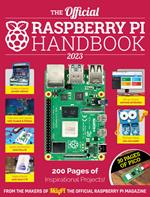The Official Raspberry Pi Handbook 2023