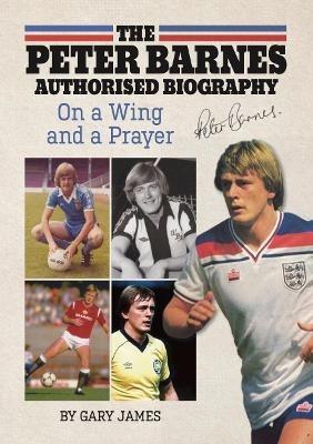The Peter Barnes Authorised Biography - Gary James - cover