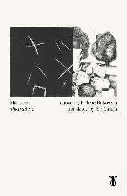 Milk Teeth - Helene Bukowski - cover