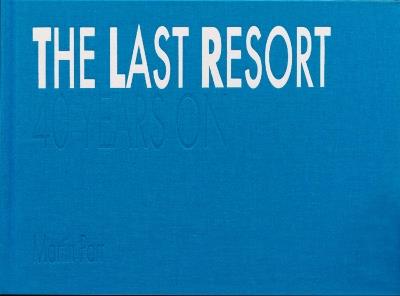 The Last Resort: Forty Years On - cover