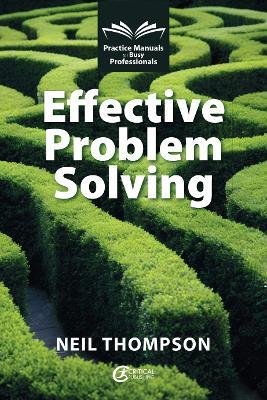 Effective Problem Solving - Neil Thompson - cover