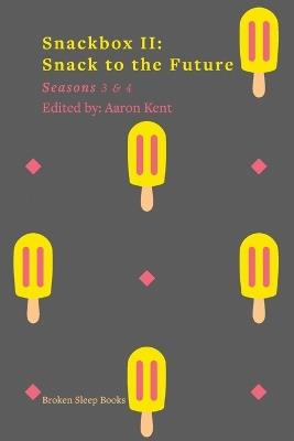 Snackbox II: Snack to the Future - cover