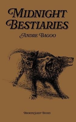 Midnight Bestiaries - Andre Bagoo - cover
