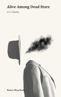 Alive Among Dead Stars - A C Clarke - cover