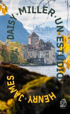 Daisy Miller: Un estudio: Nueva traducción al español - Henry James - cover