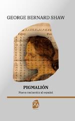 Pigmalión: Nueva traducción al español