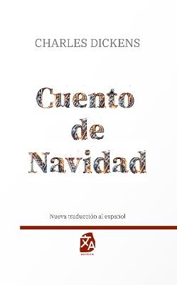 Cuento de Navidad: Nueva traducción al español - Charles Dickens - cover