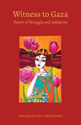 Witness to Gaza: Poetry of Struggle and Solidarity - cover