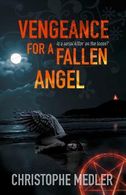 Vengeance for a Fallen Angel - Christophe Medler - cover