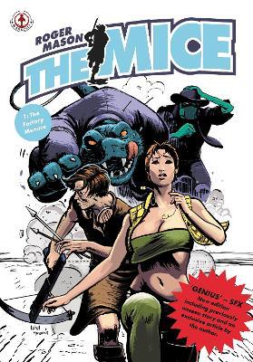 The Mice: Book 1 - The Factory Menace - Roger Mason - cover
