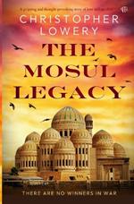 The Mosul Legacy